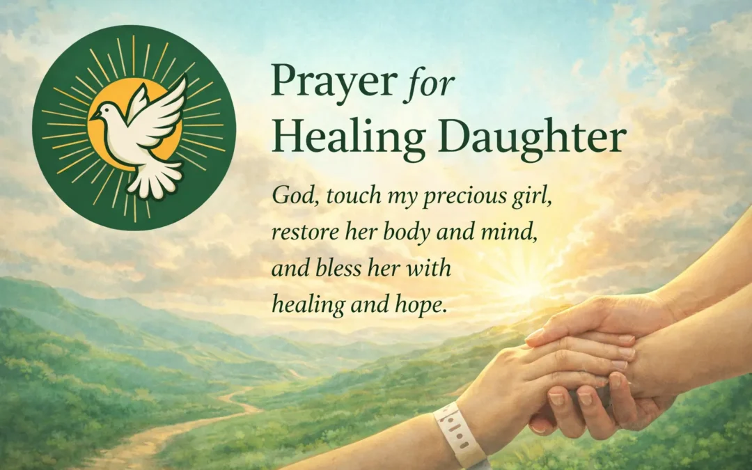 Prayer for healing daughter